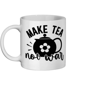 Ceramic Mug 11oz make-tea-not-war
